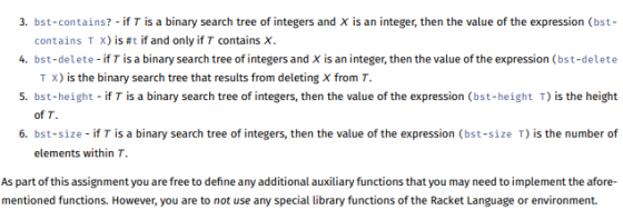 3. bst-contains? - if T is a binary search tree of integers and X is an integer, then the value of the expression (bst- conta