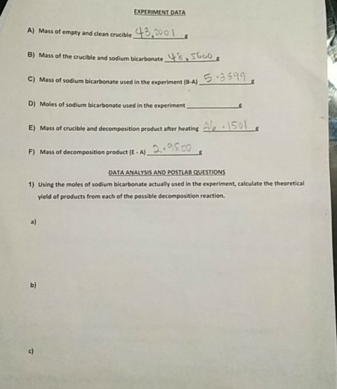 EXPERIMENT DATA A) Mass of empty and clean crucible 43,2001 B) Mass of the crucible and sodium bicarbonate SGOD C) Mass of so