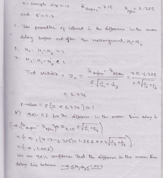 n = sample size = 12 X = 7.15 Before a s 6.325 After and G=0,3, in the mean A. The parametes of interest is the difference in