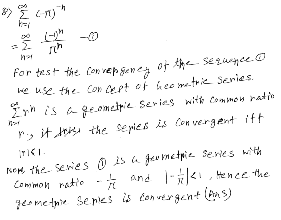 3) 6-1) n 게 for test the convergency of the sequence o we use the concept of Geometrie series. Enn is a geometrie Series with