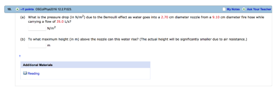 10 1 points OSColPhys2016 12.2.P.023. My Notes Ask Your Teacher (a) What is the pressure drop (in N/m2) due to the Bernoulli