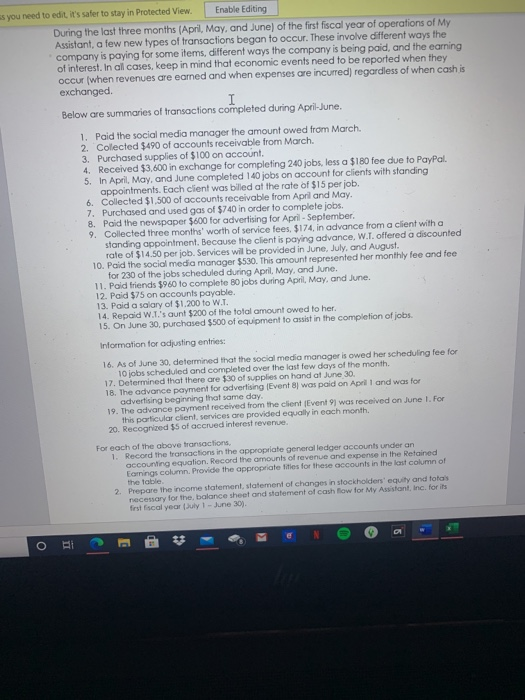 s you need to edit. Its safer to stay in Protected View. Enable Editing During the last three months (April, May, and June)