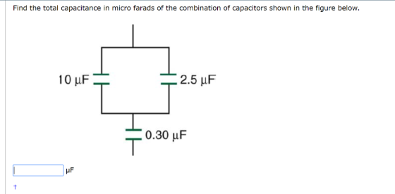 Find the total capacitance in micro farads of the combination of capacitors shown in the figure below. 0.30 μF