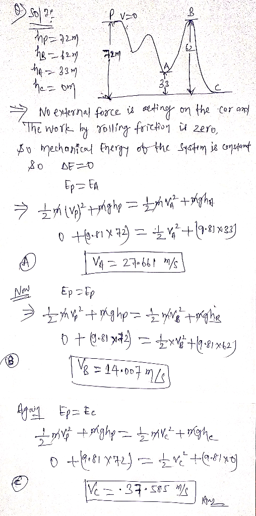 VO hp=72m ho=62m MA = 33M 72m hea om at No external force is acting on the car and The work by rolling friction is zero, $0 M