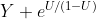 Y+e^{U/(1-U)}