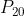 P_{20}