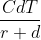 \frac{C d T}{r + d}