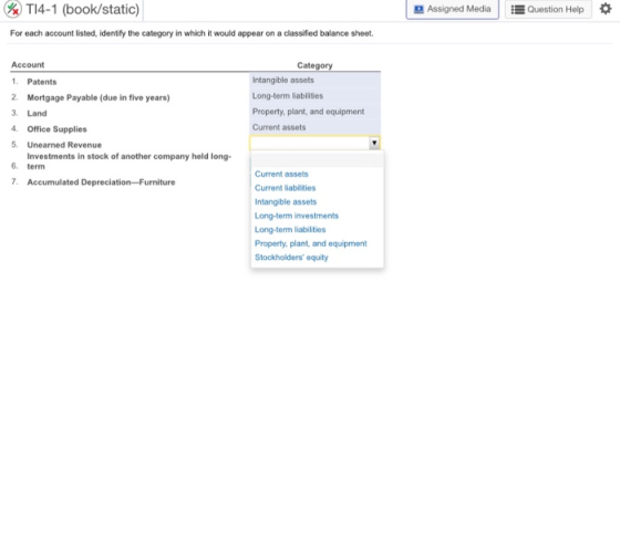 Assigned Media Question Help T14-1 (book/static) For each account listed, identify the category in which it would appear on a