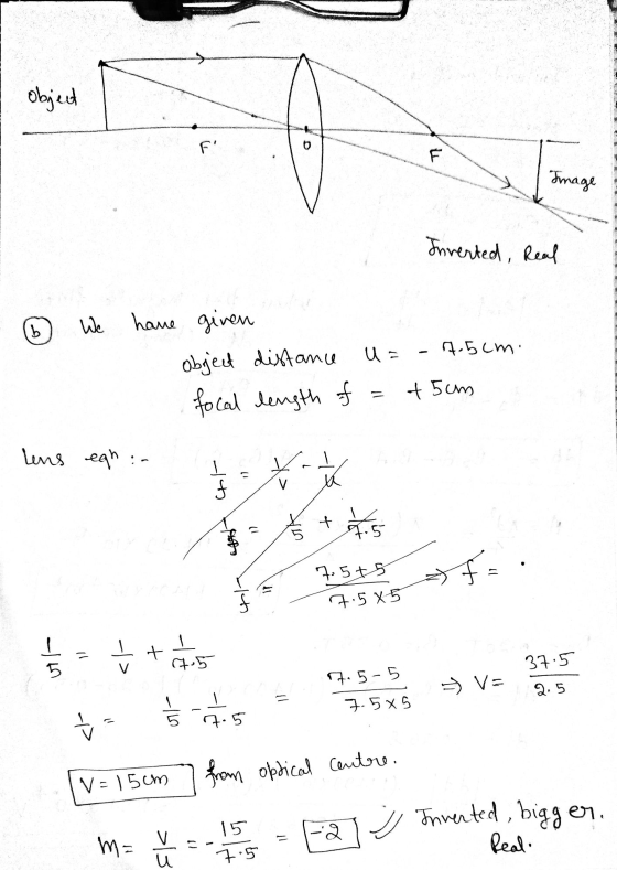 object F F Image Inverted, Real b We have given U= 7.5cm. object distance focal length of +5um lens egn 1 K cat + a UA 7.5 7