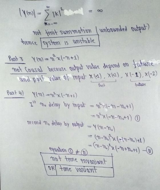 Tym = 5 1K 12 = 0 KE- / unbounded output) not tinit summation hence system is unstable Part 3 Ylm = nhat-n+1) not causal beca