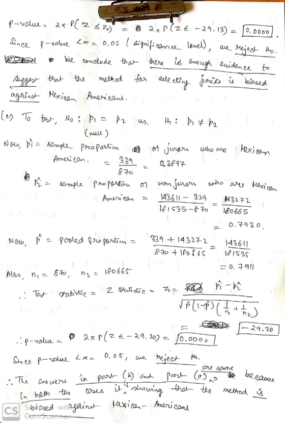 p-value= axP(2 4 2 - 0 2xP (2= -29.13) = [0.0000] Since p-value La=0.os ( significance level), we reject Ho. hond he conclude