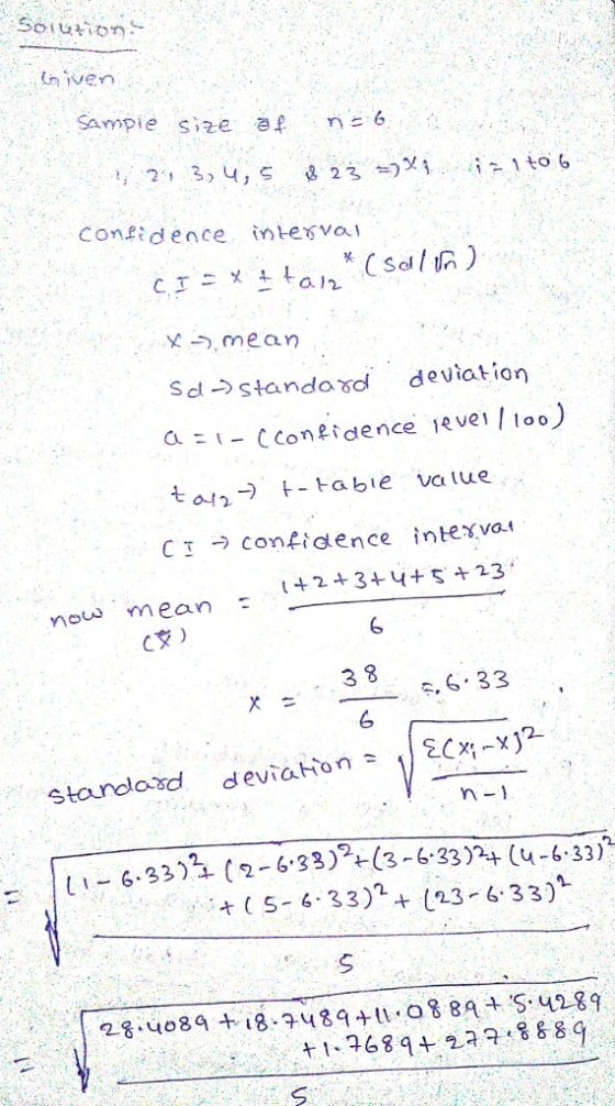 niven Sampie s,ze al n=る Confid ence ntesvai -), mean S d standosodevation = 1-C confidence Rvel /100 tatabe value Confidlence nte,va 23 C 2 3 now mean ะ 6 , 6:33 6 2. Staundasd 6.33)% (2-6.33%(3-63374 (4-631)2 S-6.33)2 (23 6 33) 28 4089 18 48 O8 8A S28
