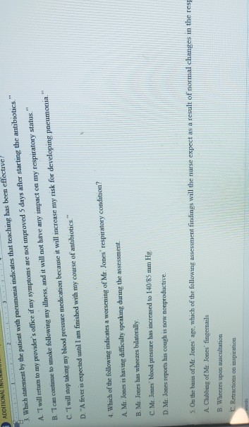 ADDITIONAL INFO Which statement by the patient with poeumonia indicates that teaching has been effective A I will retum to m