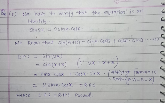 On (We have to verify that the equation is an identity. Sinax = 2sins.cosx. We know that sin(A+B) = sinA.cosB + COSA.sinB ---