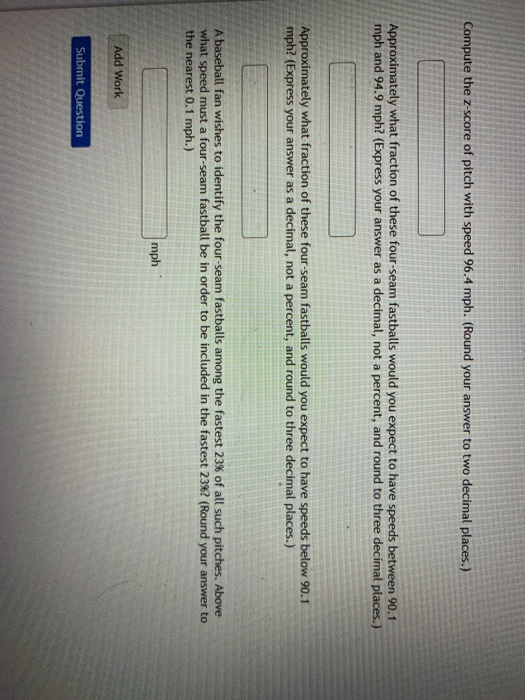 Compute the z-score of pitch with speed 96.4 mph. (Round your answer to two decimal places.) Approximately what fraction of t
