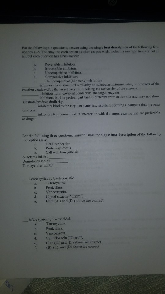 For the following six questions, answer using the single best description of the following five options a.-e. You may use eac