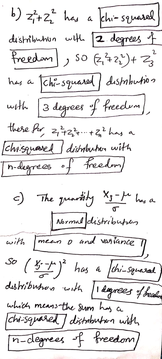 2 b) z + 2² has a chia squared distribution with 12 degrees of freedom so (2,42%)+ Zz chi-squared / dismibution with 3 degree