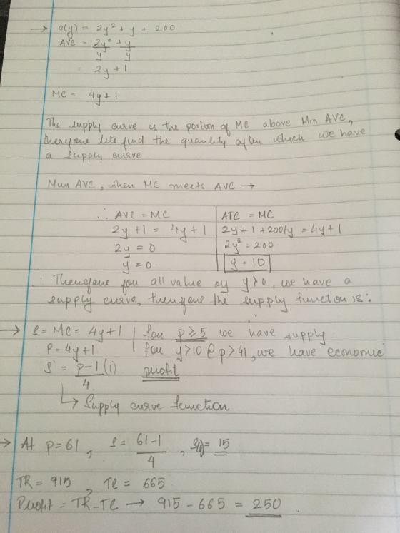 cly) = 24 ² + y + 200 Ave = 24 y - 2y +! Me- 44+1 The supply curve theryone lite find a supply curve is the the portion a Me