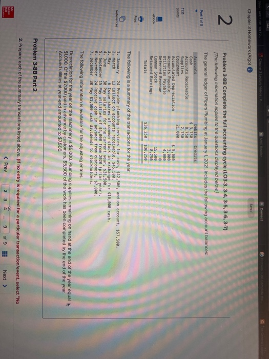 Saka ACCI 201 10152. Chapter 3 Lecture Videos M MESTU Connect Chapter 3 Homework (Algo) Saved 2 Part 1 of 8 Problem 3-8B Comp