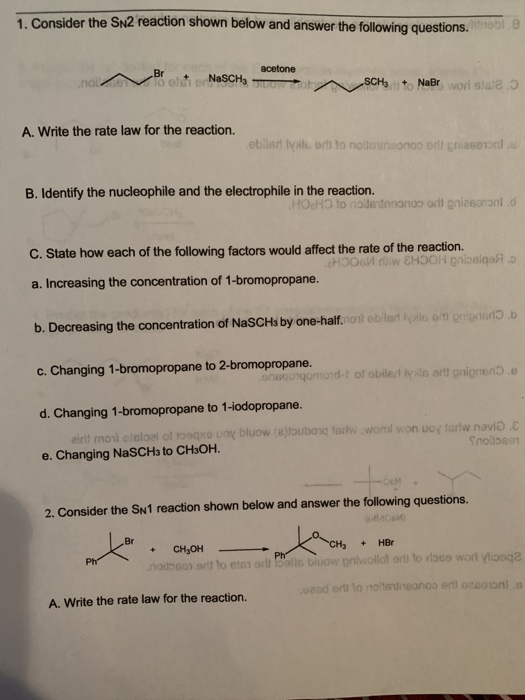 1. Consider the SN2 reaction shown below and answer the following questions.nobl 8 acetone no t iNaSCH SCH, + NaBr worl s1918