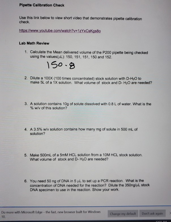 Pipette Calibration Check Use this link below to view short video that demonstrates pipette calibration check. https://www.yo