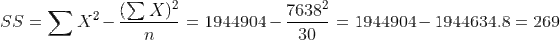 Ss – Σx?_ (ΣΧ) - 1944904 76382 - = 1944904-1944634.8 = 269 30 n