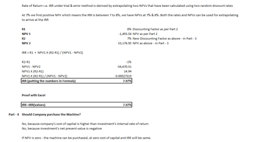 Rate of Return i.e. IRR under trial & error method is derived by extrapolating two NPVs that have been calculated using two r