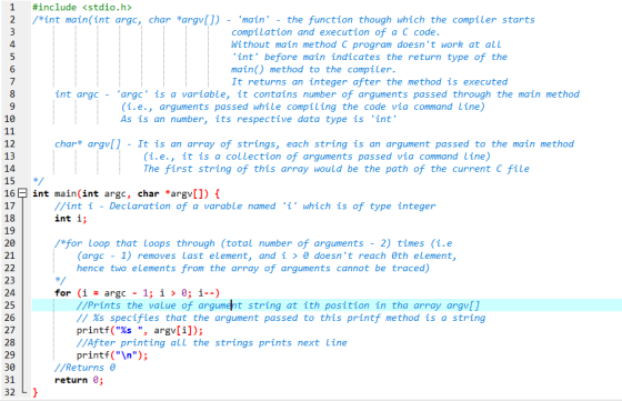 int arg 1 #include <stdio.h> 2 /*int main(int args, char *argv[]) - main - the function though which the compiler starts 3