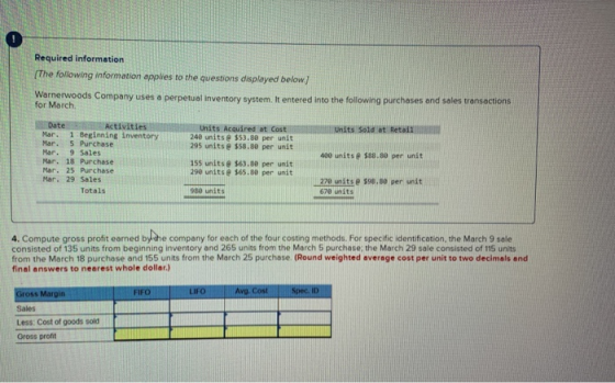 Required information The following information applies to the questions displayed below Warnerwoods Company uses a perpetual