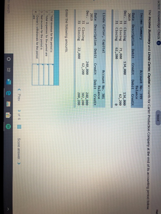ractice: Knowledge Check 6 Saved Hel The Income Summary and Linda Carter, Cap/ta/accounts for Carter Production Company at th