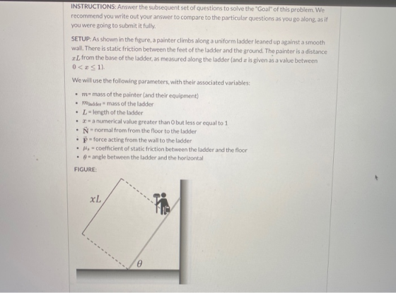 INSTRUCTIONS: Answer the subsequent set of questions to solve the Goal of this problem. We recommend you write out your answ