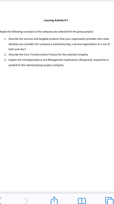 Learning Activity #5 Apply the following concepts to the company you selected for the group project. 1. Describe the services