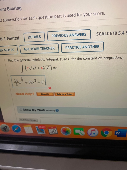 ent Scoring st submission for each question part is used for your score. DETAILS PREVIOUS ANSWERS SCALCET8 5.4. 0/1 Points] X