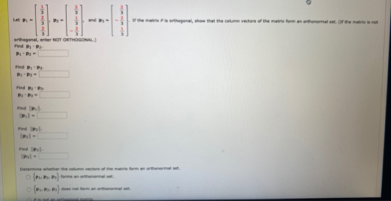 Let Pi- P2 the matte orthogonal, show that the column vectors of the matrix form an orthonormal set. (in the matte la not ort