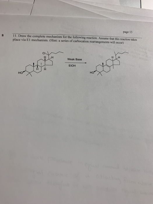 page 13 8 11. Draw the complete mechanism for the following reaction. Assume that this reaction takes place via El mechanism.