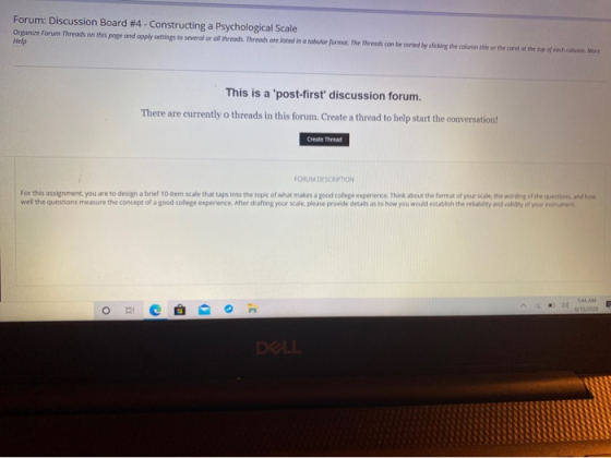 Forum: Discussion Board #4 - Constructing a Psychological Scale Organize Forum Threads on this page and apply settings to sev