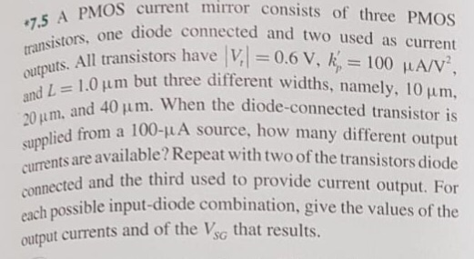 transistors, one and L and L 20 μ m, and 40 μ m os current mirror consists of three PMOS e diode connected and two used as cu