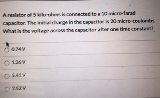 A resistor of 5 kilo-ohms is connected to a 10 micro-farad capacitor. The initial charge in the capacitor is 20 micro-coulomb