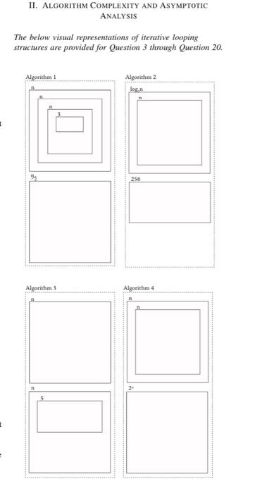 II. ALGORITHM COMPLEXITY AND ASYMPTOTIC ANALYSIS The below visual representations of iterative looping structures are provide