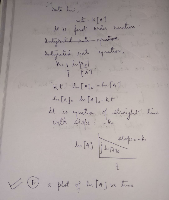 rate law, rate= K[AL It is first order reaction Lodyhaled Aute eaten Integrated rate equation, k lu Ao] E AT kt lin [AJo - du