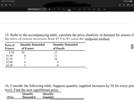 8:31 CH Th 6 30 thg 7 @ 88% Calibri Regular (T 11 в ц А. 4 15. Refer to the accompanying table, calculate the price elasticit