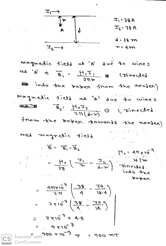 I,-38 A I2 = 70A 12+ d = 18 m n=4m 211n magnetic field at due to wire ] ad À ē; - Holi (Directed to indo the paper from th