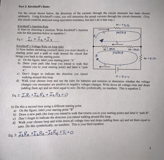 Part 2: Kirchhoffs Rules For the circuit shown below, the directions of the currents through the circuit elements has been c