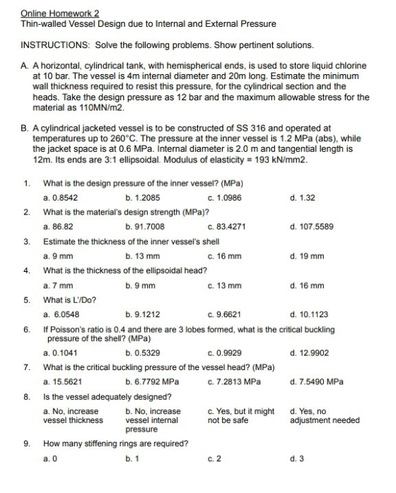 Online Homework 2 Thin-walled Vessel Design due to Internal and External Pressure INSTRUCTIONS: Solve the following problems.