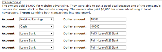 Transaction 4 The owners paid $4,000 for website advertising. They were able to get a good deal because one of the companys