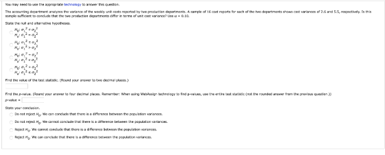 You may need to use the appropriate technology to answer this question. The accounting department analyzes the variance of th