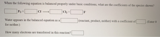 When the following equation is balanced properly under basic conditions, what are the coefficients of the species shown? (rea