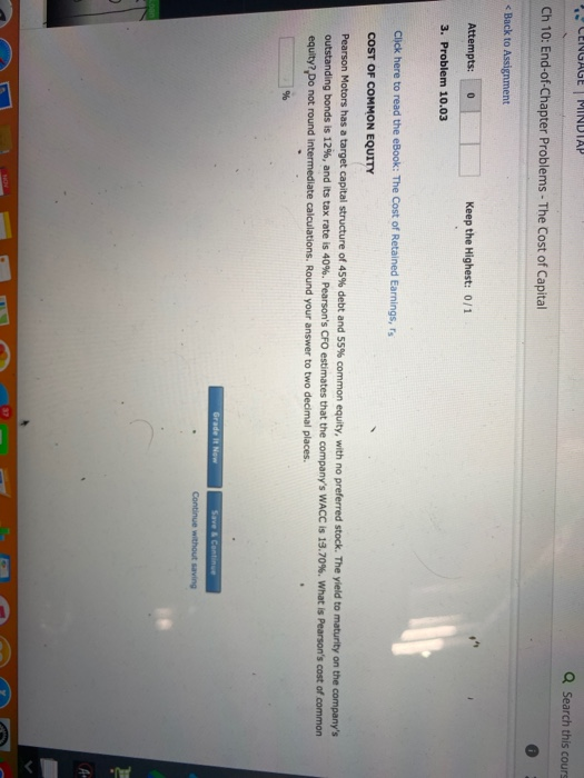 CENGAGE MINDIAP Q Search this cours Ch 10: End-of-Chapter Problems - The Cost of Capital < Back to Assignment Attempts: 0 Kee