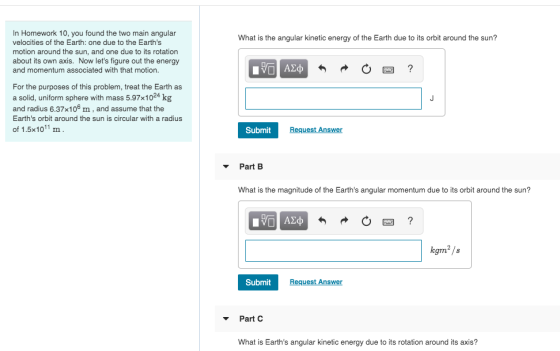 What is the angular kinetic energy of the Earth due to its orbit around the sun? In Homework 10, you found the two main angul