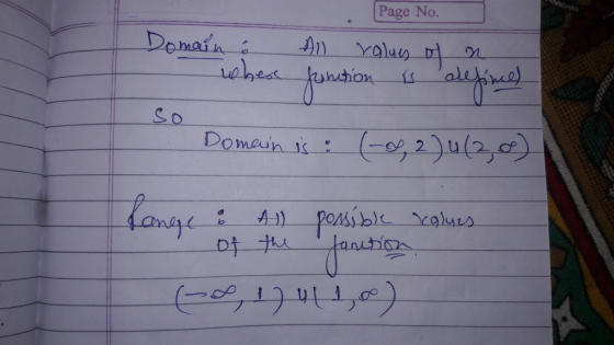 Page No. Domain & whese All values of n function is desime) so Domain is : (-os, 2) u (20) Long & of All the possible antion